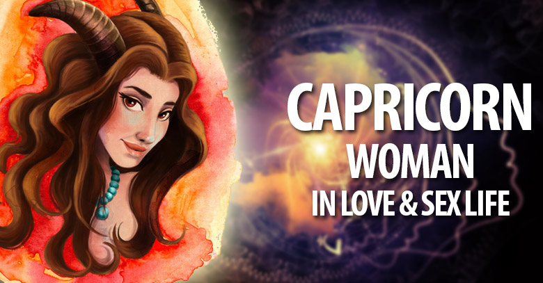 Capricorn Woman In Love And Sex Life