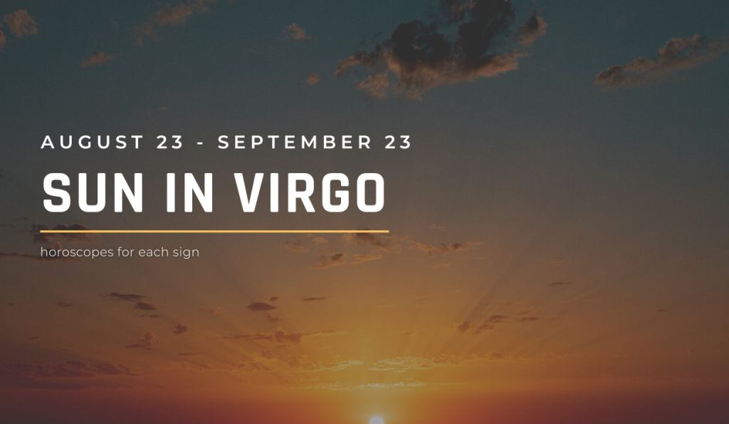 Sun In Virgo Season Horoscope 2023 HoroscopeOfToday