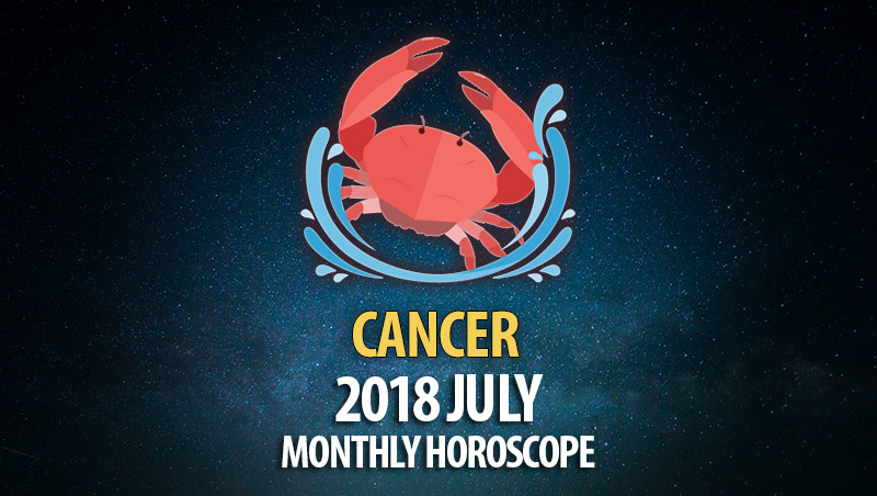 Cancer July 2018 Horoscope – HoroscopeOfToday