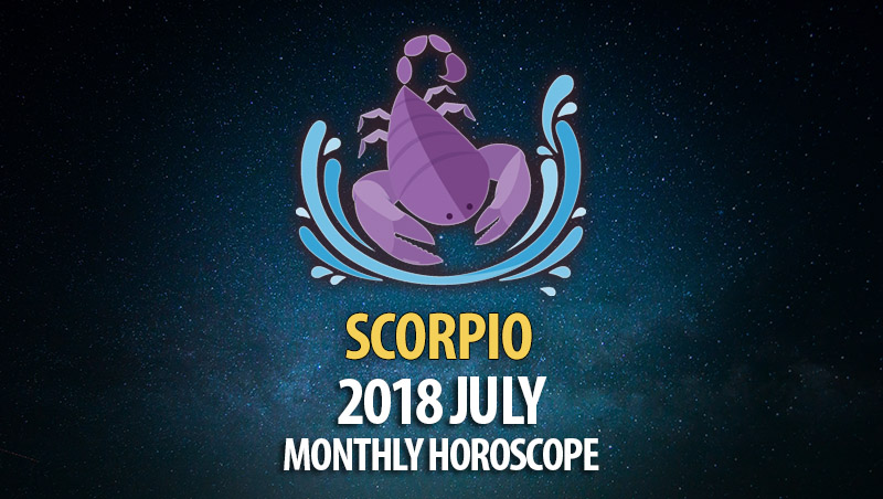 Scorpio July 2018 Horoscope Horoscopeoftoday