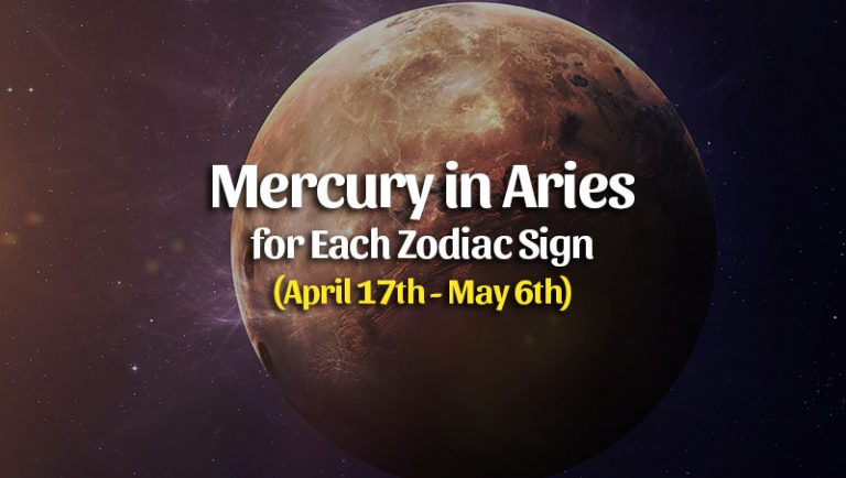 Mercury in Aries for Each Zodiac Sign: April 17th-May 6th 2019