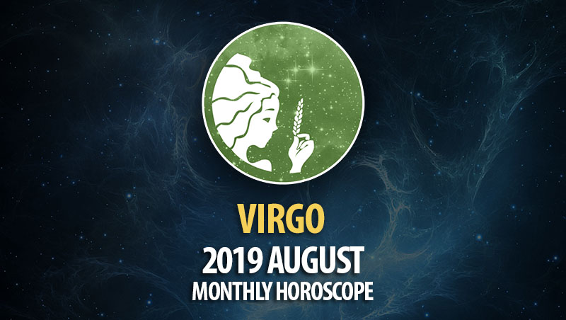 Virgo August 2019 Monthly Horoscope – HoroscopeOfToday