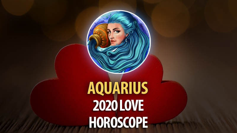 Aquarius 2020 Yearly Love Horoscope Horoscopeoftoday 