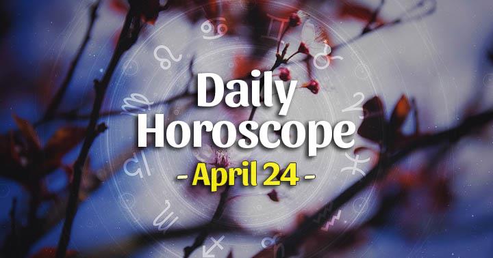 Daily Horoscope Friday – Apr 24, 2020 – HoroscopeOfToday