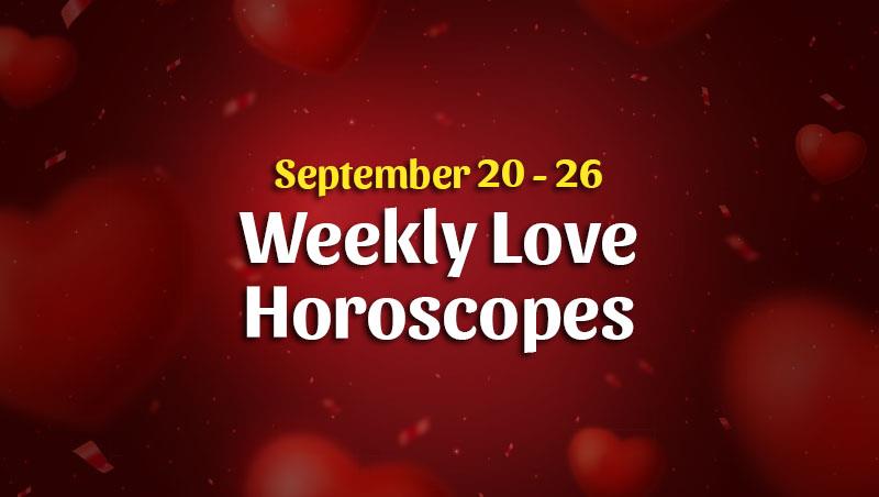 Weekly Love Horoscope Overview – September 20 – 26 – HoroscopeOfToday