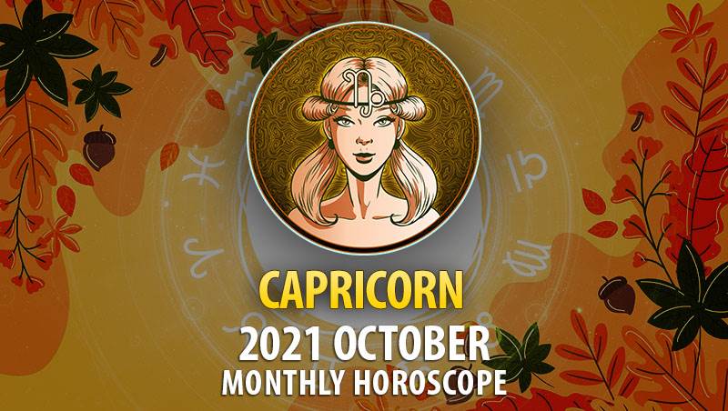 Capricorn October 2021 Horoscope – HoroscopeOfToday