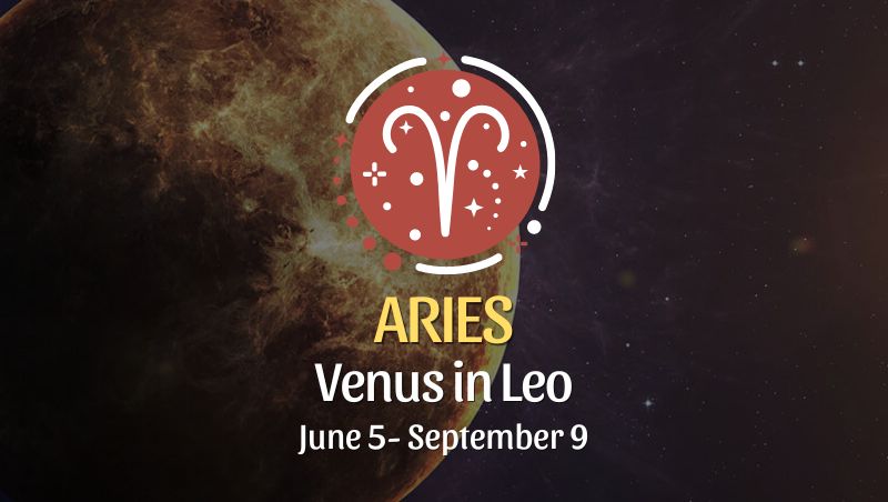 Aries - Venus in Leo Horoscope