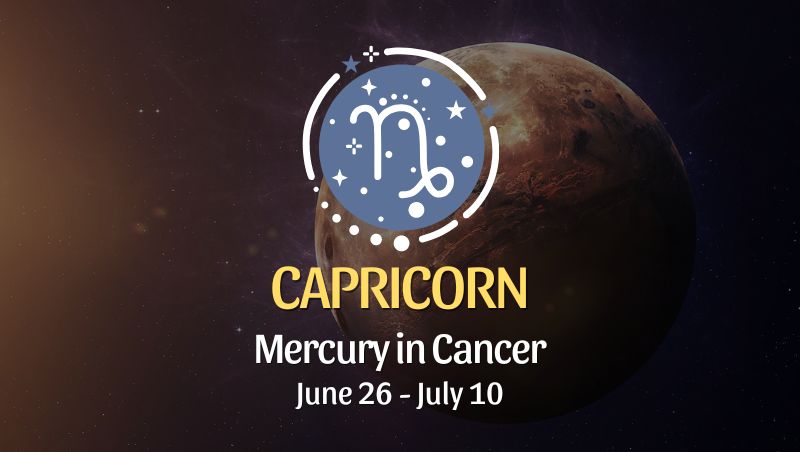 Capricorn - Mercury in Cancer Horoscope