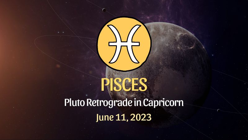 Pisces - Pluto Retrograde in Capricorn Horoscope