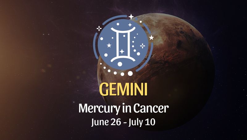 Gemini - Mercury in Cancer Horoscope