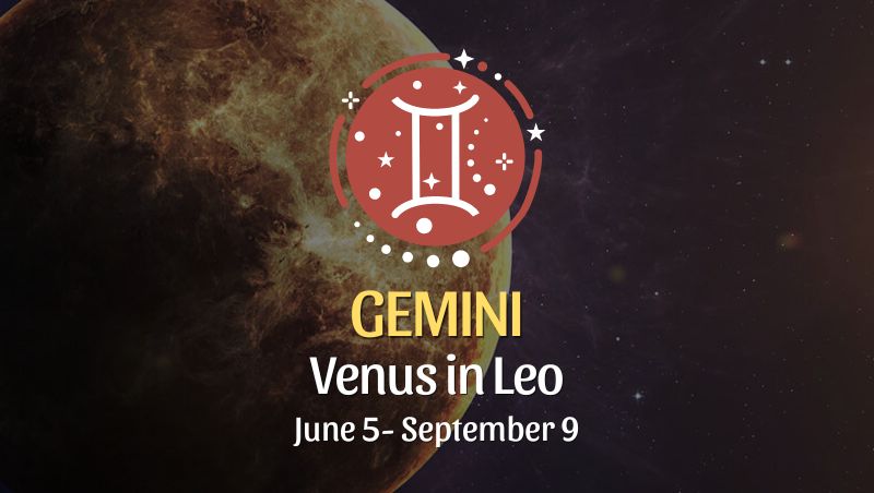 Gemini - Venus in Leo Horoscope