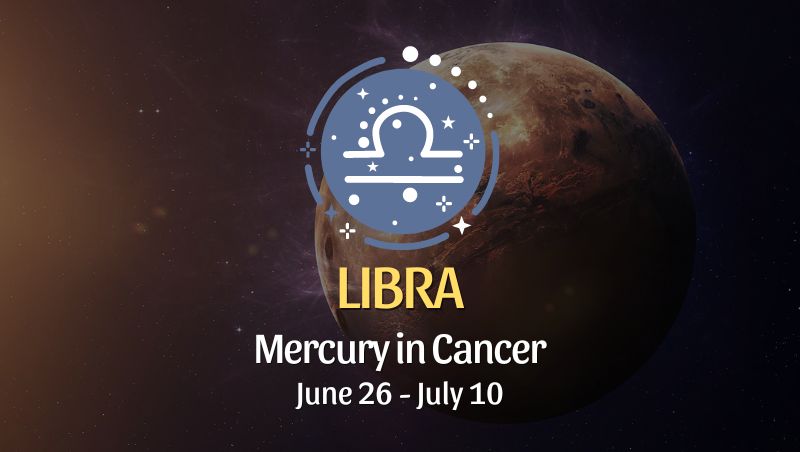 Libra - Mercury in Cancer Horoscope