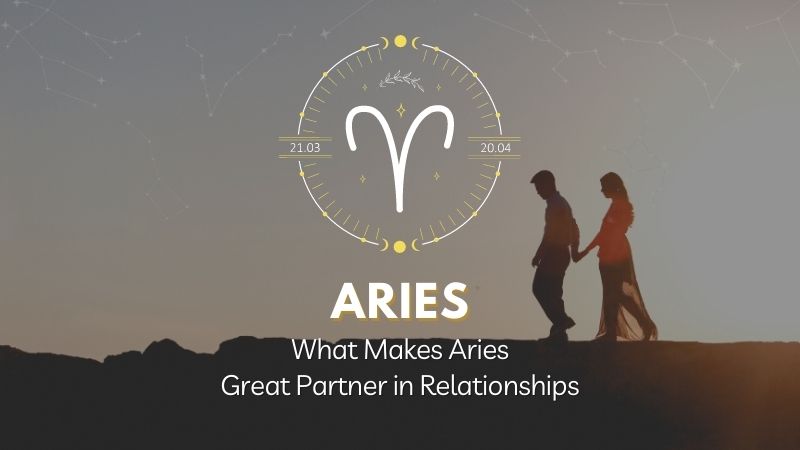 What Makes Aries a Great Partner in Relationships