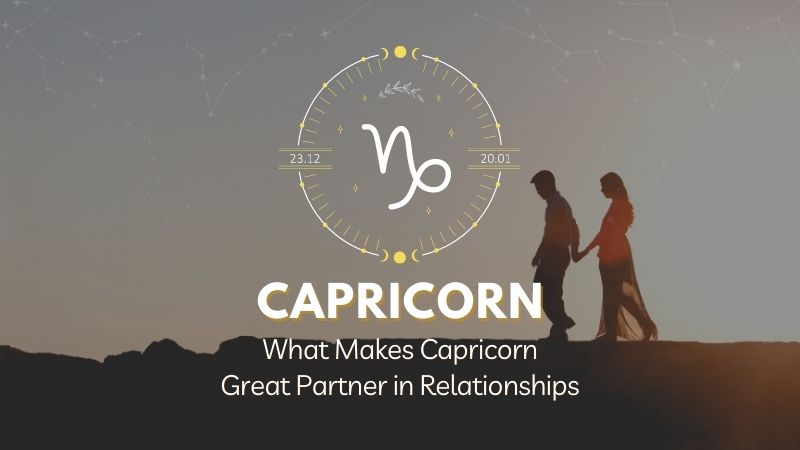 What Makes Capricorn a Great Partner in Relationships – HoroscopeOfToday