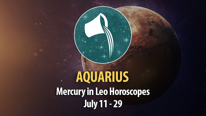 Aquarius - Mercury in Leo Horoscope