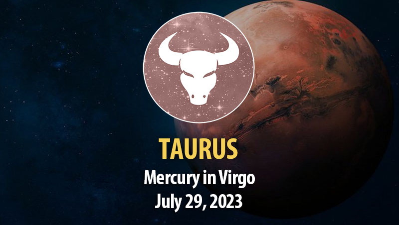 Taurus - Mercury in Virgo Horoscope