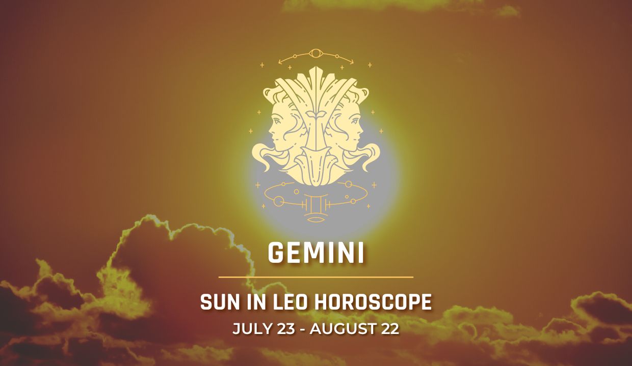 Gemini - Sun in Leo Horoscope