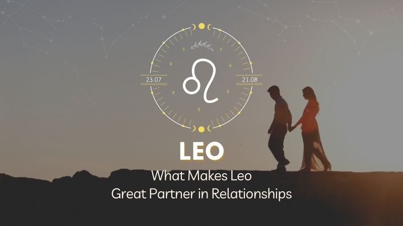 What Makes Leo a Great Partner in Relationships