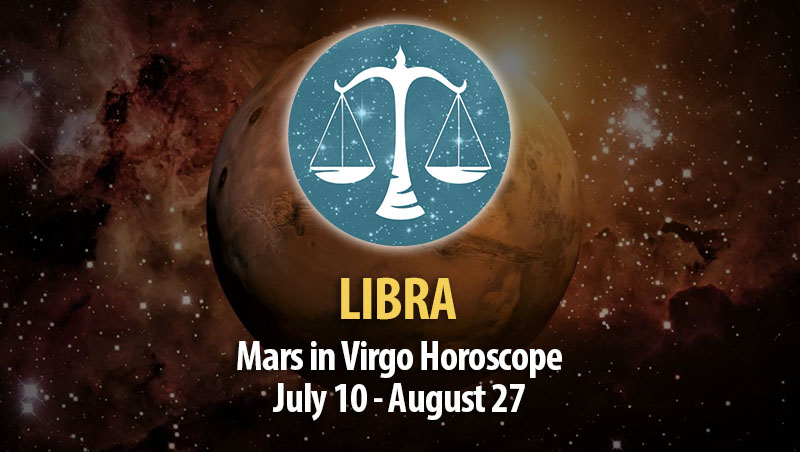 Libra - Mars in Virgo Horoscope