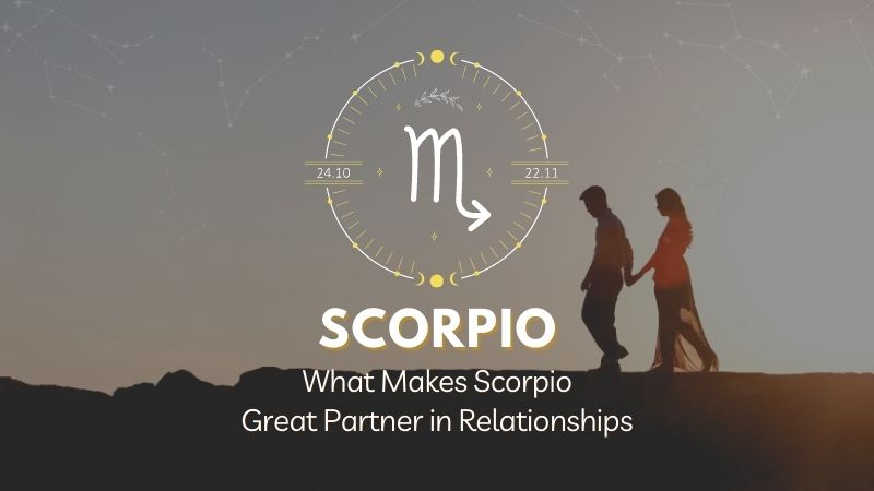 What Makes Scorpio a Great Partner in Relationships