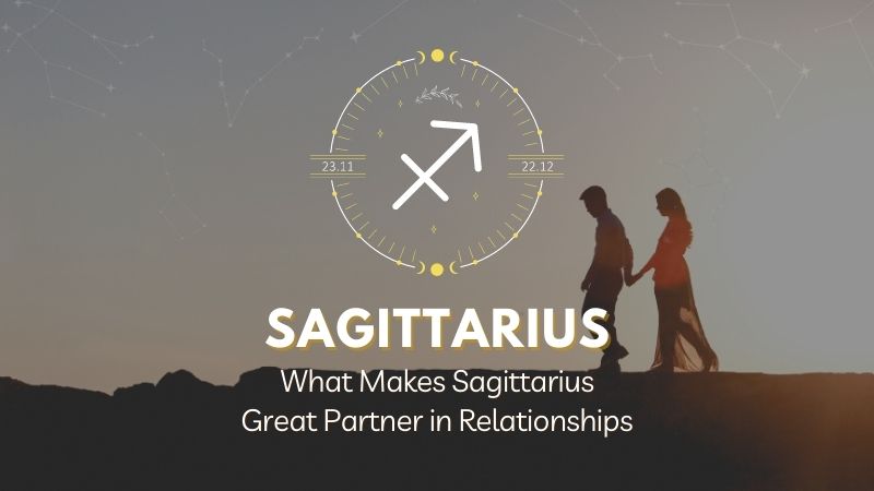 What Makes Sagittarius a Great Partner in Relationships