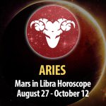 Aries - Mars in Libra Horoscope