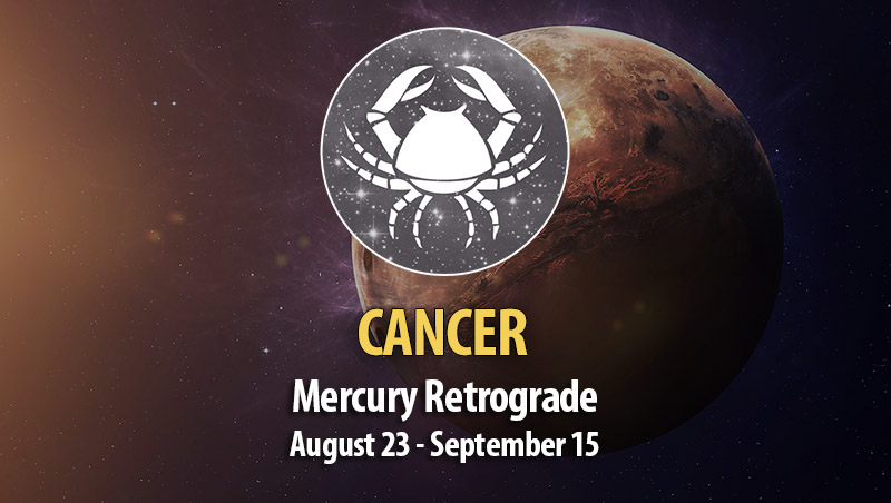 Cancer - Mercury Retrograde Horoscope