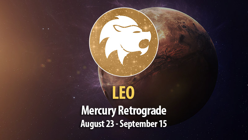 Leo - Mercury Retrograde Horoscope