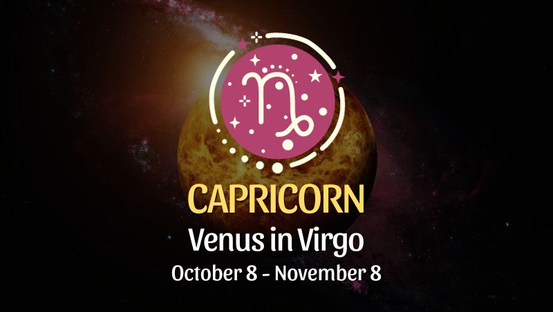 Capricorn - Venus in Virgo Horoscope