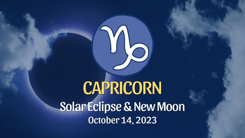 Capricorn - Solar Eclipse & New Moon Horoscope