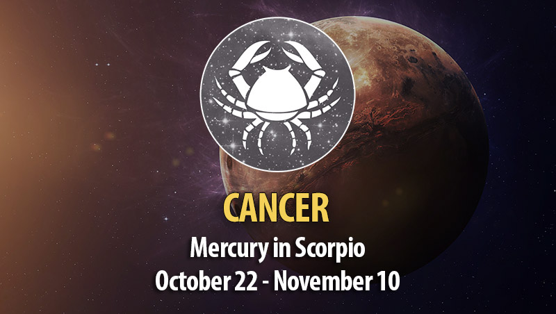 Cancer - Mercury in Scorpio Horoscope