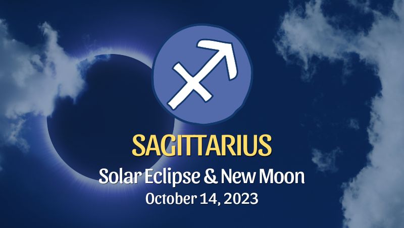 Sagittarius - Solar Eclipse & New Moon Horoscope