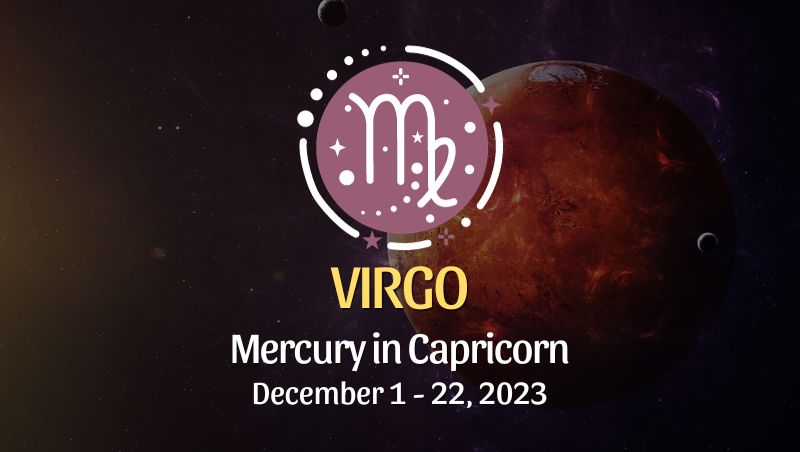 Virgo - Mercury in Capricorn Horoscope