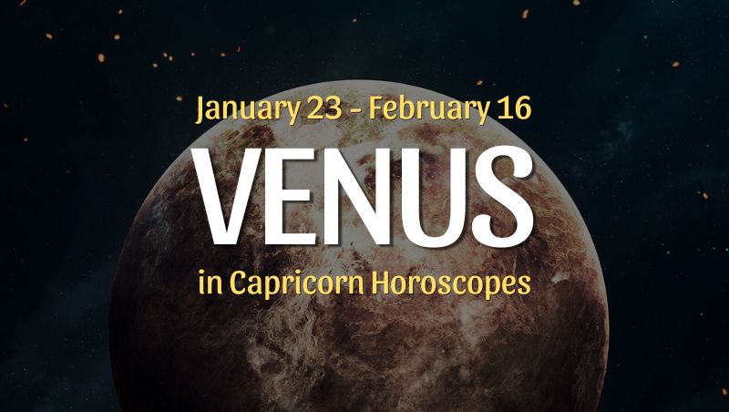 Venus In Capricorn Horoscopes January 23 2024 HoroscopeOfToday   13 6 