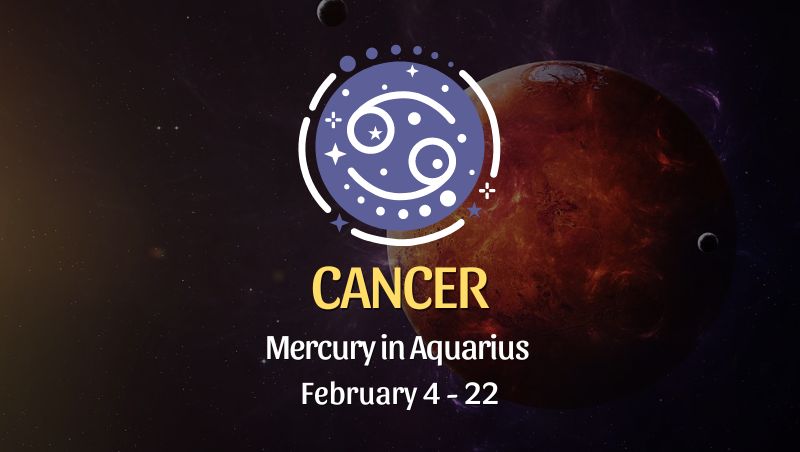 Cancer - Mercury in Aquarius Horoscope