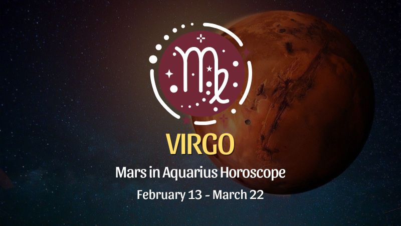 Virgo - Mars in Aquarius Horoscope