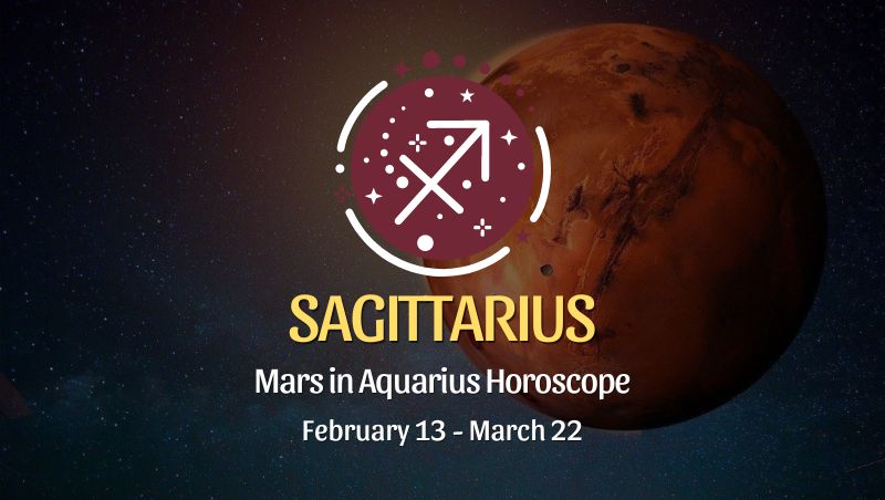 Sagittarius - Mars in Aquarius Horoscope