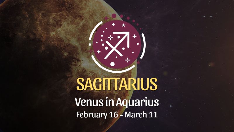 Sagittarius - Venus in Aquarius Horoscope