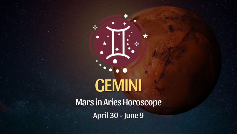 Gemini - Mars in Aries Horoscope