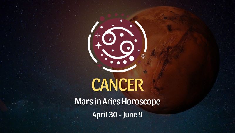 Cancer - Mars in Aries Horoscope