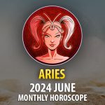 Aries - 2024 June Monthly Horoscope