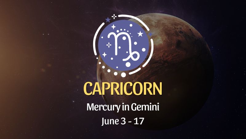 Capricorn - Mercury in Gemini June 3 - 17