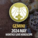Gemini - 2024 May Monthly Love Horoscope