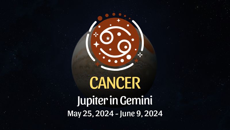 Cancer - Jupiter in Gemini Horoscope