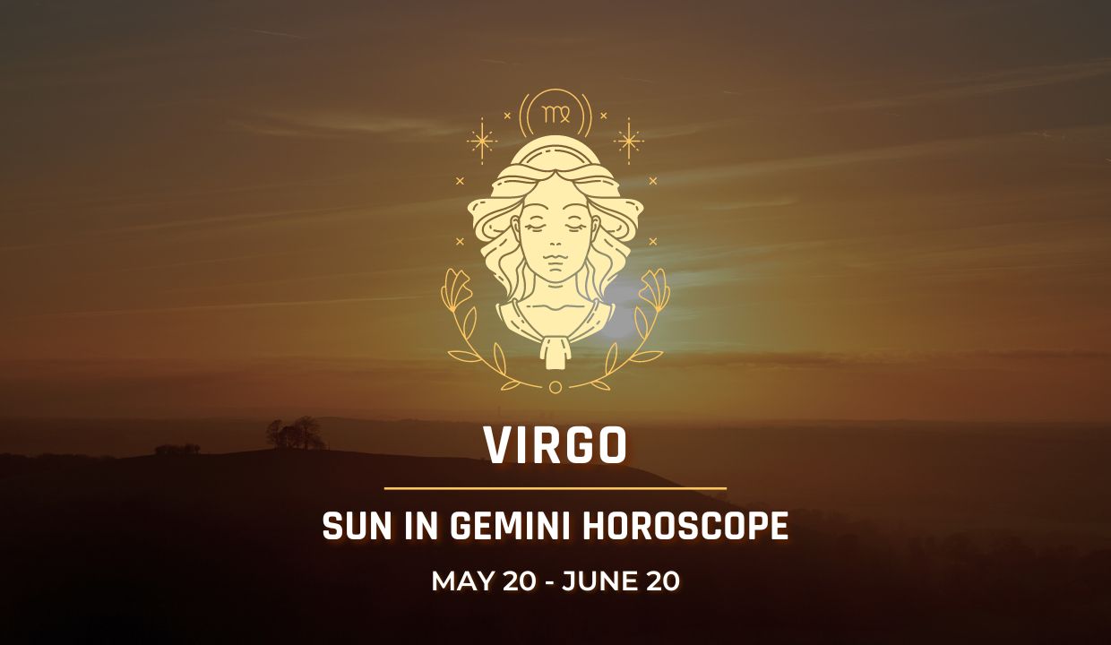 Virgo - Sun in Gemini Horoscope