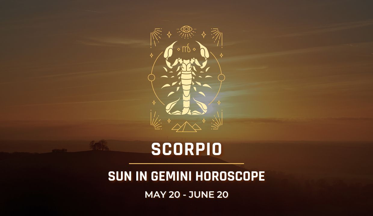 Scorpio - Sun in Gemini Horoscope