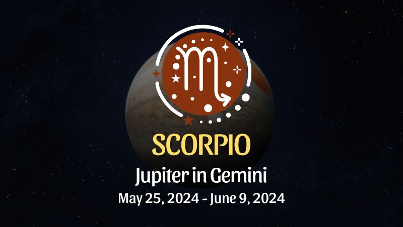 Scorpio - Jupiter in Gemini Horoscope