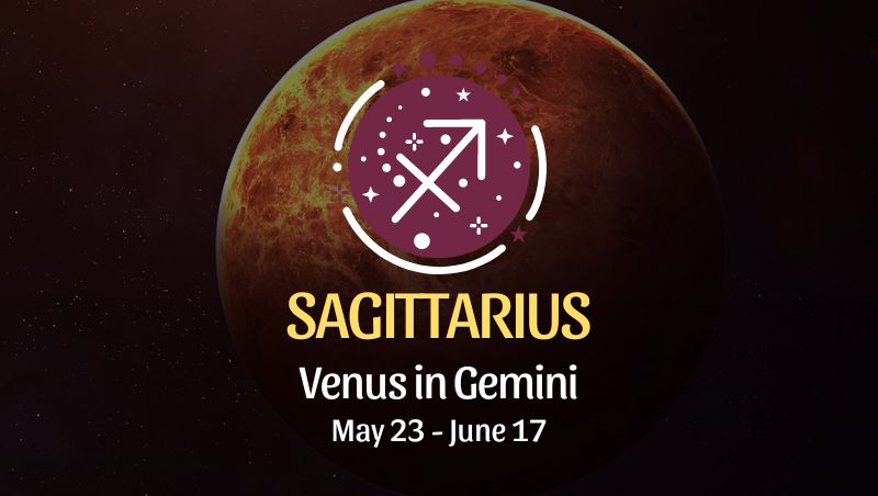 Sagittarius - Venus in Gemini Horoscope