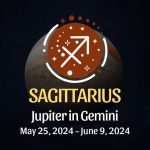 Sagittarius - Jupiter in Gemini Horoscope