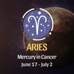 Aries - Mercury in Cancer Horoscope